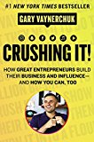 Veteran entrepreneur books to get Crushing IT