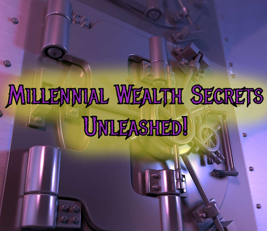 Millennial Wealth Secrets